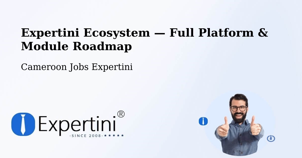 Expertini Ecosystem — Full Platform & Module Roadmap – Okoa