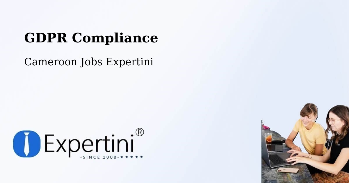 EU GDPR Compliance Statement – Okoa - Cameroon Jobs Expertini